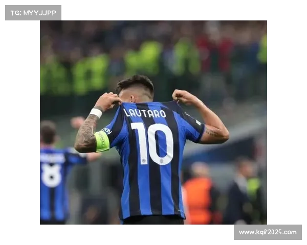 国际米兰5-0狂胜对手，劳塔罗领衔攻击线火力全开